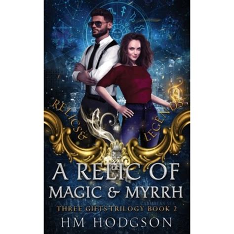 영문도서 A Relic Of Magic And Myrrh Paperback Hm Hodgson English