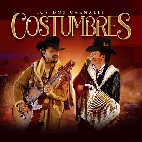 Costumbres Single De Los Dos Carnales En Apple Music