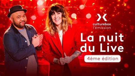 Nuit Culturebox décembre 2022 en replay Culturebox les nuits