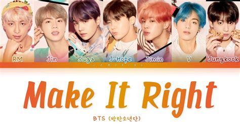 BTS - Make It Right (방탄소년단 - Make It Right) [Color Coded Lyrics/Han/Rom ...