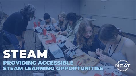 Providing Accessible Steam Learning Opportunities National Center For