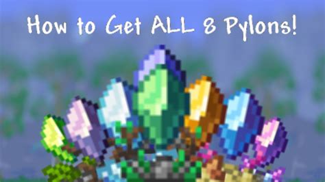 Terraria 1 4 How To Get ALL 8 Pylons Quick And Easy Guide YouTube