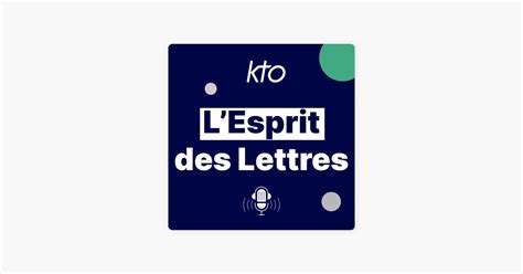 KTO Radio L Esprit Des Lettres On Apple Podcasts