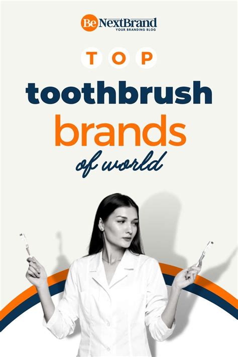 Best Toothbrush Brands Mouth, How To Become, Branding, World, Best ...