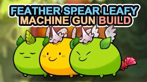 FEATHER SPEAR LEAFY MACHINE GUN OFFSEASON 5 Axie Origins Top Rank