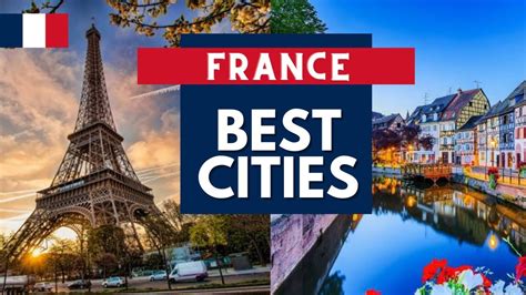 Best Cities To Visit In France France Travel Guide YouTube