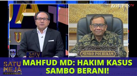 Mahfud Md Puji Keberanian Hakim Kasus Sambo Youtube