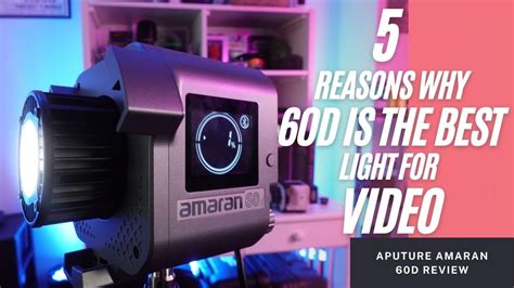5 reasons why the Amaran 60d by Aputure is a must have light | I wouldn ...