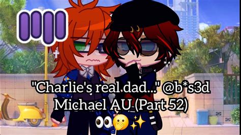 Charlies Real Dad [michael Afton Angst] B S3d Michael Au Part