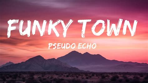 Pseudo Echo Funky Town Lyrics Hd Min Youtube