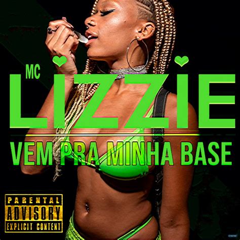 Vem Pra Minha Base Feat DJ MK O Mlk Sinistro Single By MC Lizzie