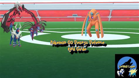 Pokemon GO Deoxys Defence Raid Guide YouTube