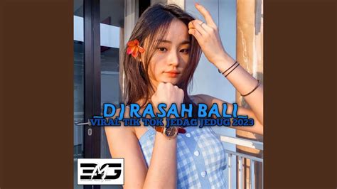 Dj Rasah Bali Viral Tik Tok Jedag Jedug Youtube Music