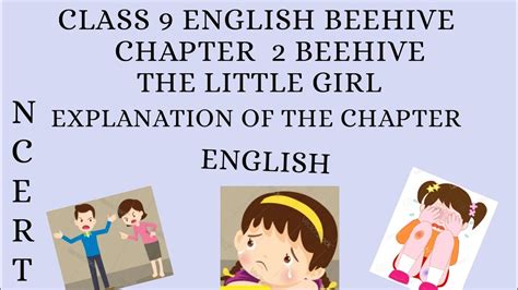 The Little Girl Explanation Of The Chapter Class 9 English Chapter