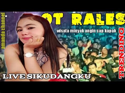 Full Dj Ot Rales Kece Live Sikudangku RALES KECE 2019 YouTube