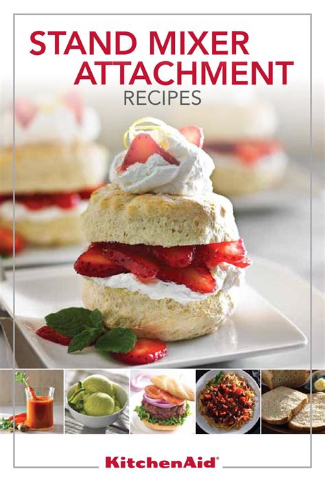 Stand Mixer Attachment Recipes by KitchenAid India - Issuu