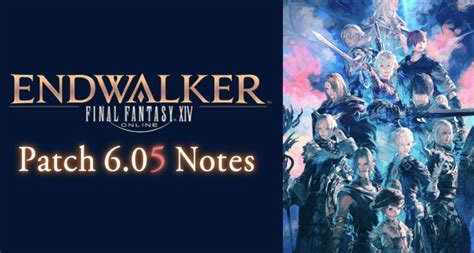 Final Fantasy 14 Endwalker 605 Patch Notes Revealed See Whats New Gamespot