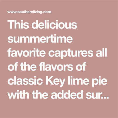 This Delicious Summertime Favorite Captures All Of The Flavors Of