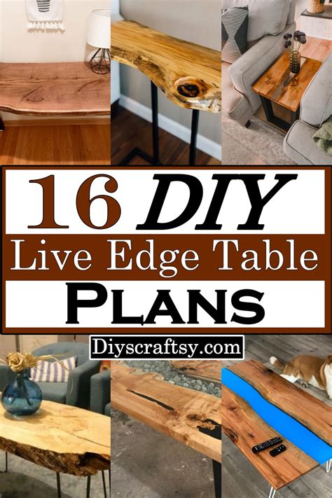 16 Diy Live Edge Table Plans Diyscraftsy