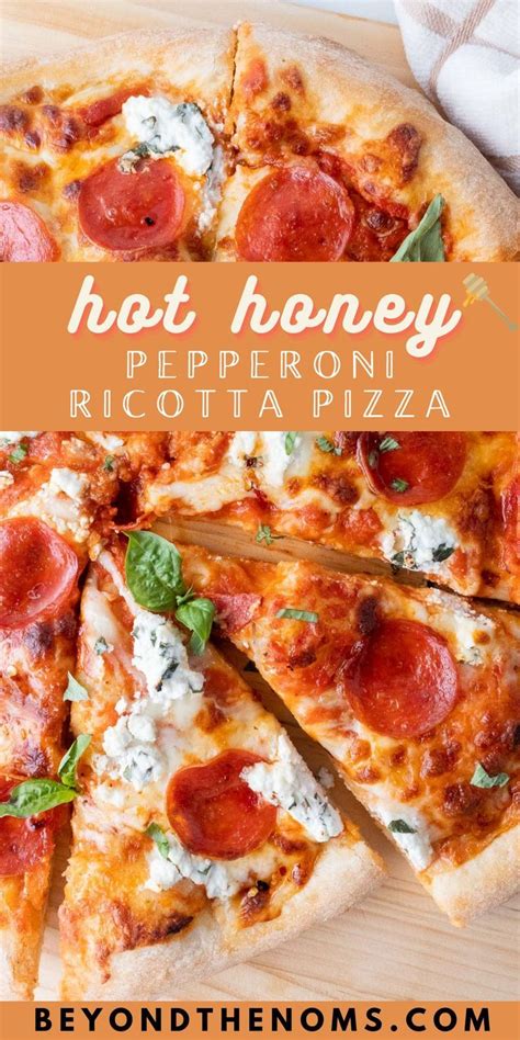 Hot Honey Pepperoni Ricotta Pizza Artofit