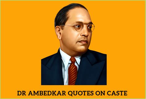 Dr Ambedkar Quotes on Caste - Global Ambedkarites