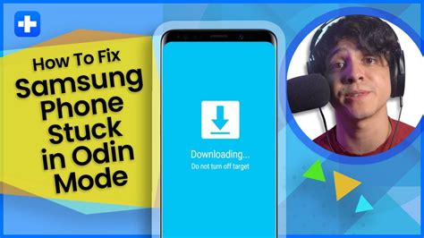 How To Fix Samsung Phone Stuck In Odin Mode Youtube