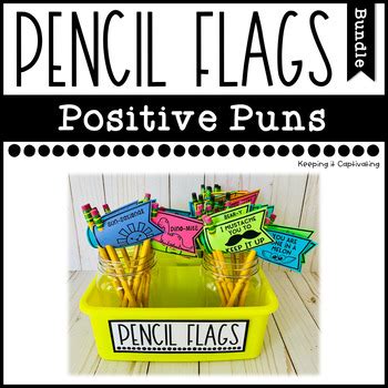 Pencil Flags {Positive Puns Bundle} by Keeping it Captivating | TpT