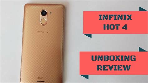 Infinix Hot 4 Unboxing And Quick Review Youtube