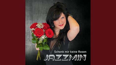 Schenk Mir Keine Rosen YouTube