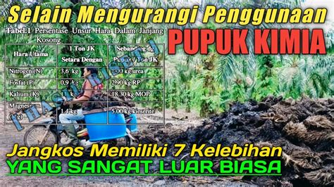 Selain Mengurangi Penggunaan Pupuk Npk Pupuk Organik Jangkos Memiliki