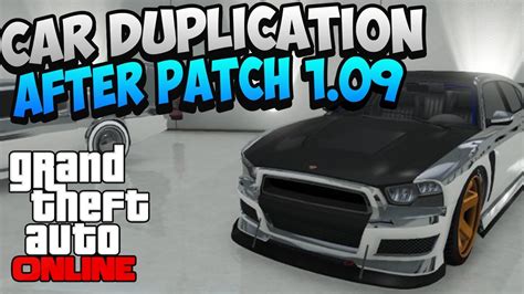 GTA 5 ONLINE CAR DUPLICATION GLITCH DUPLICATE CARS AFTER PATCH 1 09