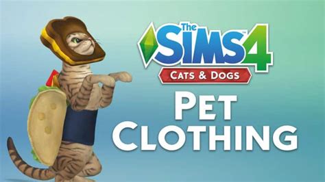 The Sims 4 Cats & Dogs: Pet Clothing Overview