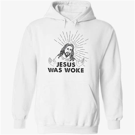 Jesus Was Woke Shirt Nouvette