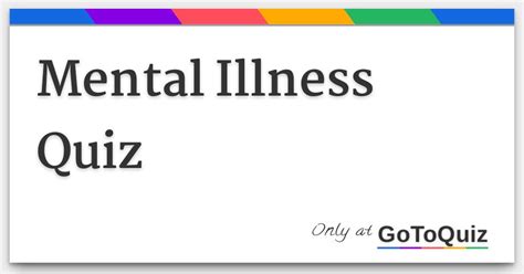 Mental Illness Quiz