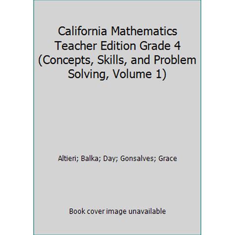 Pre Owned California Mathematics Teacher Edition Grade 4 Concepts