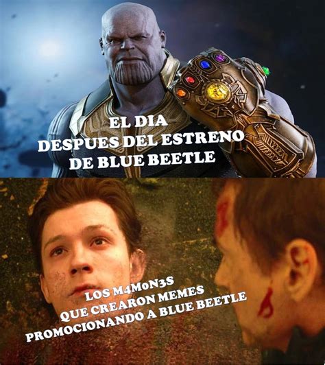 Memes De Blue Betle Despues Del Estreno Meme By User Memedroid