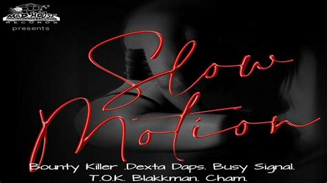 Slow Motion Riddim Mix Madhouse Records Busy Signa Bounty Killer