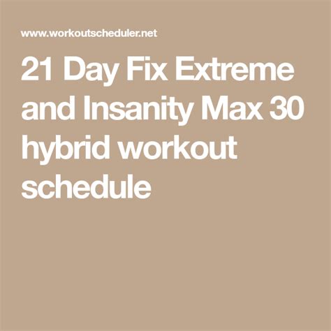 21 Day Fix Extreme And Insanity Max 30 Hybrid Workout Schedule Insanity Max Insanity Max 30