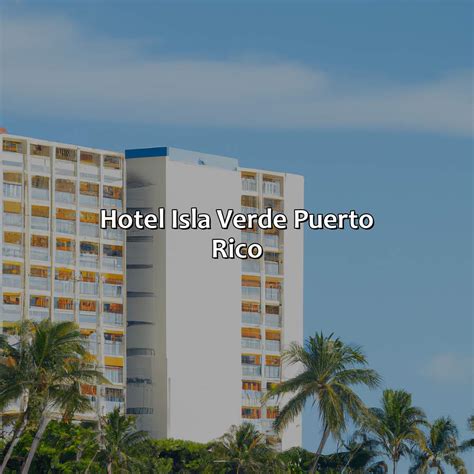 Hotel Isla Verde Puerto Rico Krug