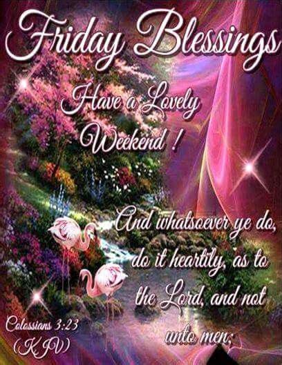 Discover 15 Friday Weekend Blessings Ideas On This Pinterest Board