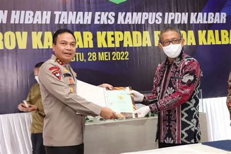 Polda Kalbar Mendapat Hibah Tanah M Dari Pemprov Kalbar Begini