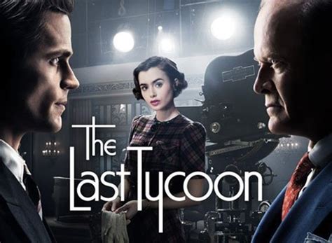 The Last Tycoon TV Show Air Dates & Track Episodes - Next Episode