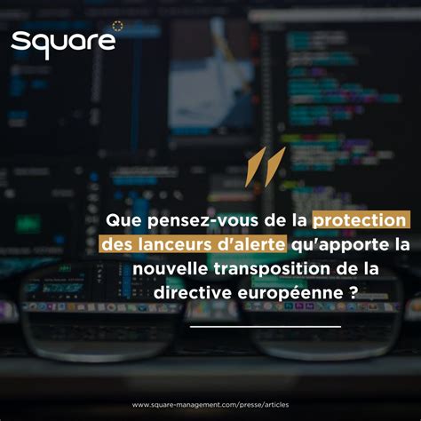 SQUARE On Twitter Article Protection Des Lanceurs D Alerte Qu