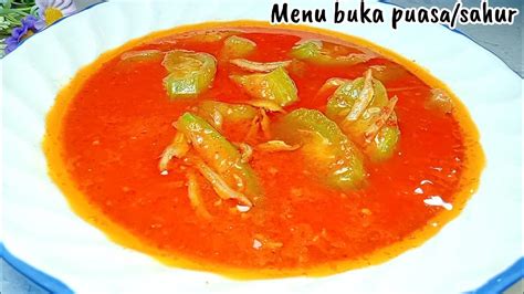 MENU SAT SET BUKA PUASA DAN SAHUR TUMIS GAMBAS OYONG CAMPUR IKAN TERI