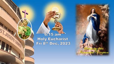 Daily Live Holy Eucharist Daily Mass At 6 15 Am Fri 8th Dec 2023 St