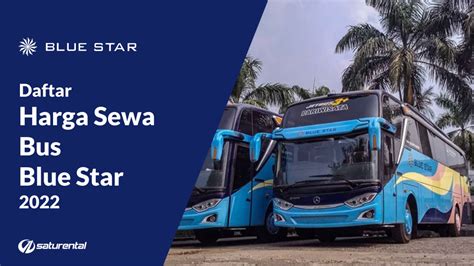 Info Lengkap Foto Dan Harga Sewa Harga Sewa Bus Pariwisata Blue Star