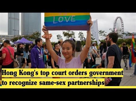 Hong Kong S Top Court Orders Government To Recognize Same Sex