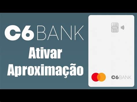 Como Ativar Aproxima O Do Cart O C Bank Youtube