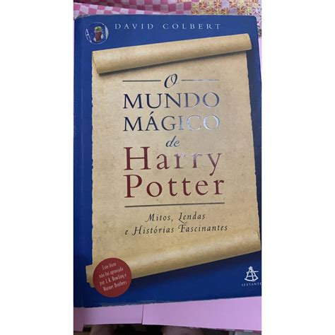 Histórias De Harry Potter - o mundo magico de Harry Potter - mitos lendas e histórias fascinantes ...