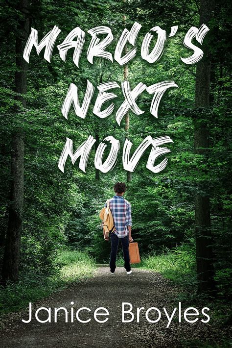 Marco's Next Move by Janice Broyles | Goodreads